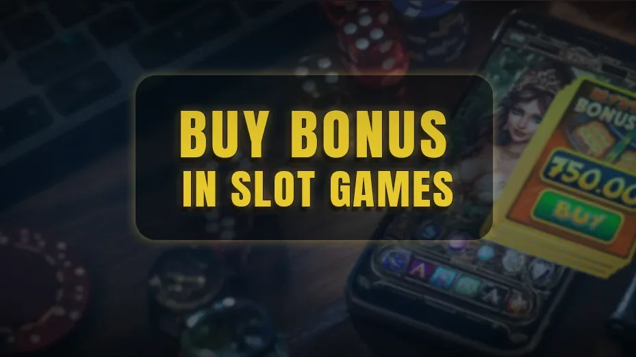 Why Bonus Buy Slots Are Popular Among Online Players
