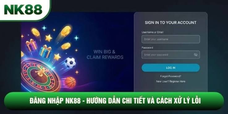 NK88 Đăng Nhập: Simple Steps for New Users