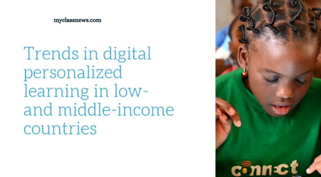 Personalized Learning Gets a Fresh Push Across Schools and Colleges Learning